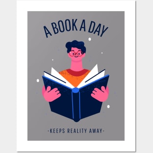 A Book A Day Keeps Reality Away Posters and Art